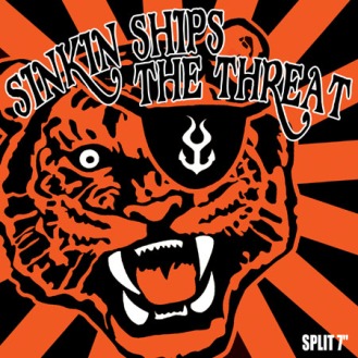 SINKIN' SHIPS "SPLIT W/ THE THREAT" 7"