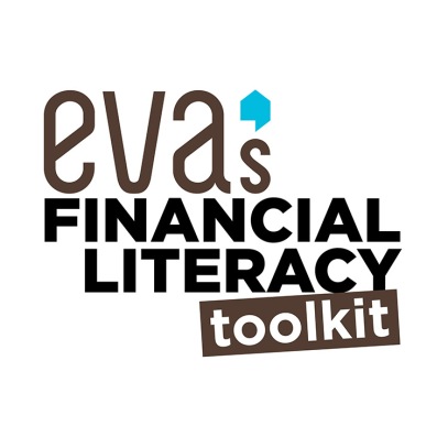 EVA'S FINANCIAL LITERACY TOOLKIT